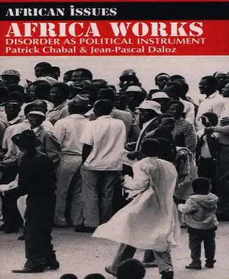 Voir les détails de l'image connexes. Afrique Travaux: Trouble comme instrument politique par Jean-Pascal Daloz ...